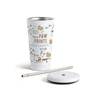 Leave Paw Prints Tumbler