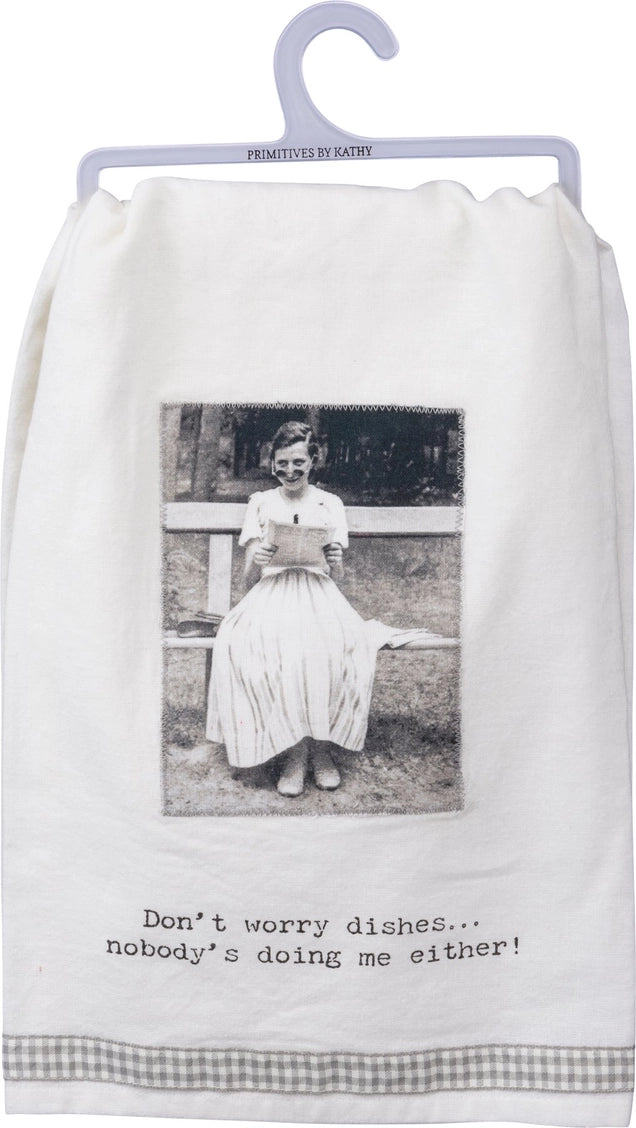 Don't Worry Dishes Kitchen Towel