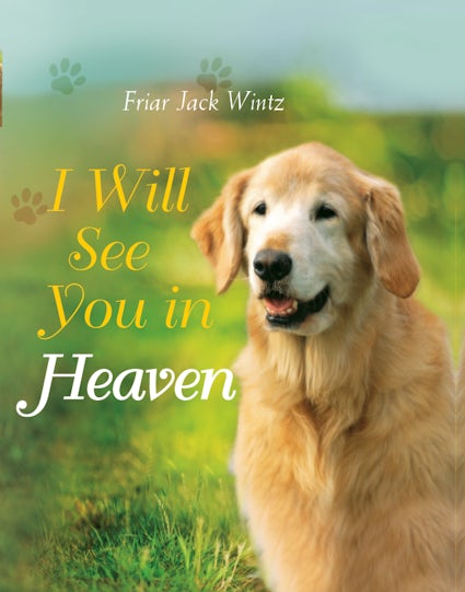 See You in Heaven Dog Edition