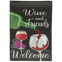 Wine and Friends Welcome Garden Flag
