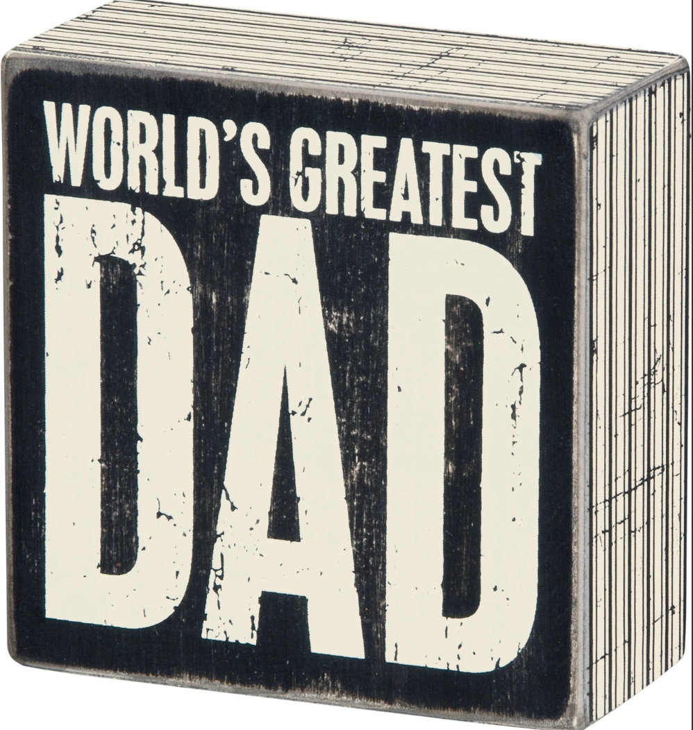 Greatest Dad Box Sign