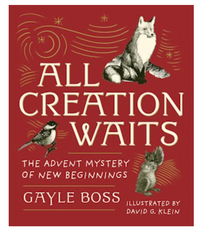 All Creation Waits: Gift Edition