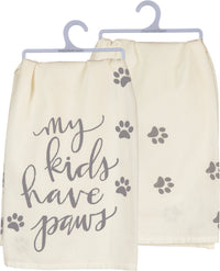 My Kids Have Paws Dish Towel