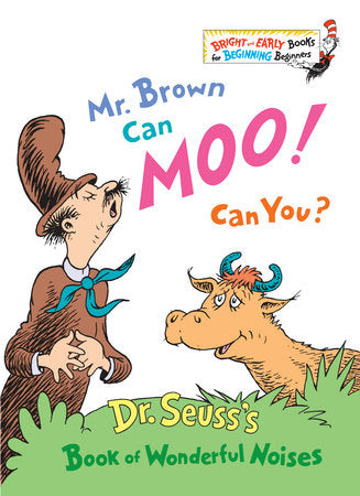 Mr Brown Can Moo